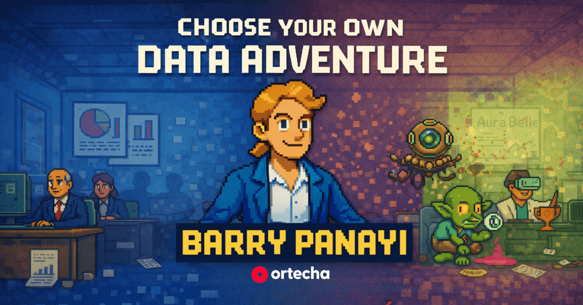Choose Your Own Data Adventure | Make Better Data Decisions | Ortecha
